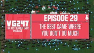Image for VG247's The Best Games Ever Podcast – Ep.29: The best game where you don't do much